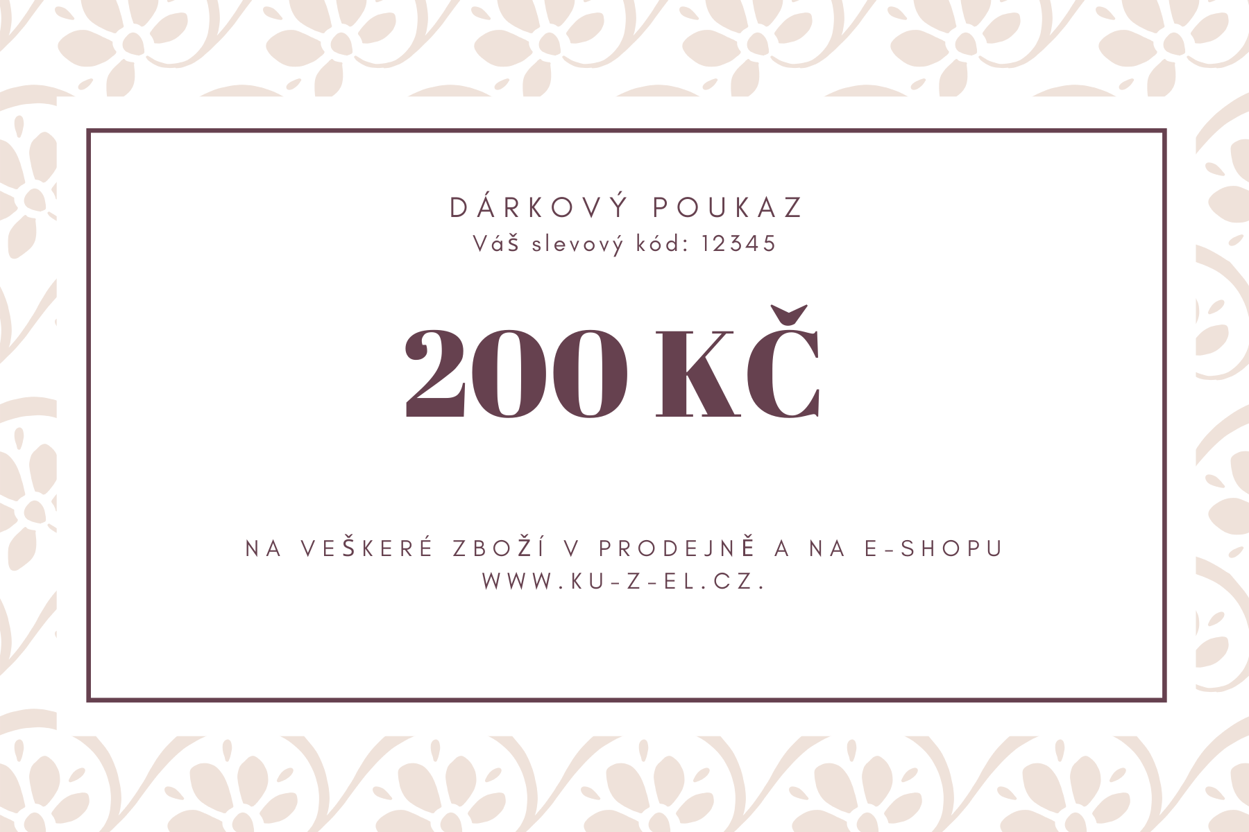 Dárkový poukaz elektronický elegantní v hodnotě 200 Kč